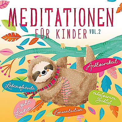 Meditationen für Kinder Vol. 2 (Hörbuch)