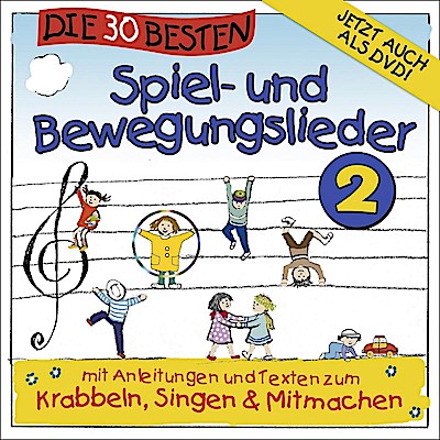 Die 30 besten Spiel und Bewegungslieder (2)