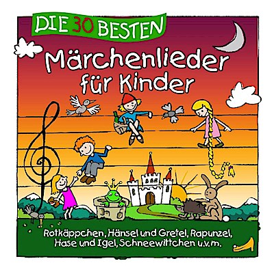 Die 30 besten Märchenlieder für Kinder