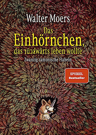 Das Einhörnchen, das rückwärts leben wollte