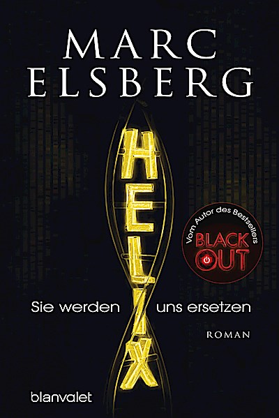 HELIX - Sie werden uns ersetzen