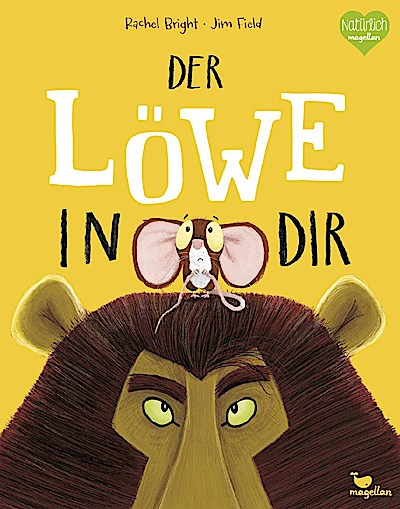 Der Löwe in dir (Bilderbuch)