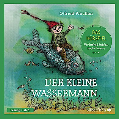 Der kleine Wassermann (Hörspiel, neu inszeniert)