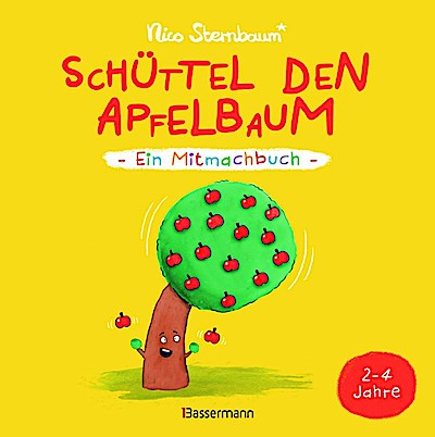 Schüttel den Apfelbaum - Ein Mitmachbuch