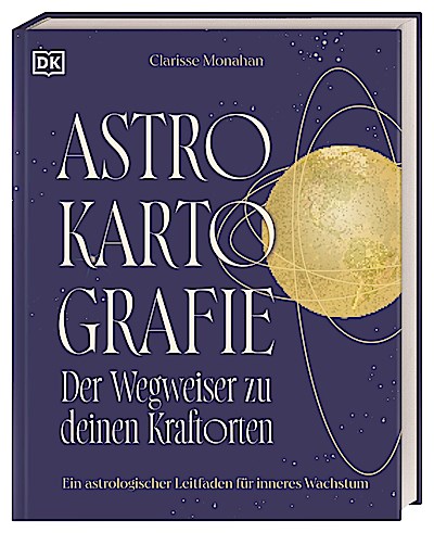 Astrokartografie – der Wegweiser zu deinen Kra...