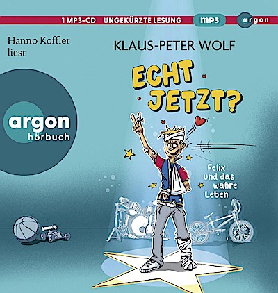 Echt jetzt? Felix und das wahre Leben (Lesung) (mp3)