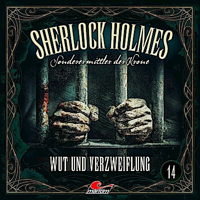 Sherlock Holmes 14: Wut und Verzweiflung