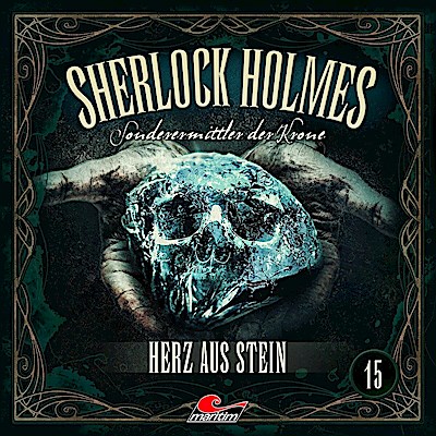 Sherlock Holmes 15: Herz aus Stein